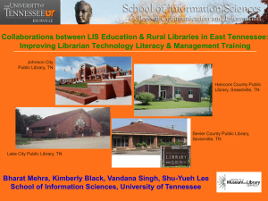 Collaborations between LIS Education &amp; Rural Libraries in East Tennessee: