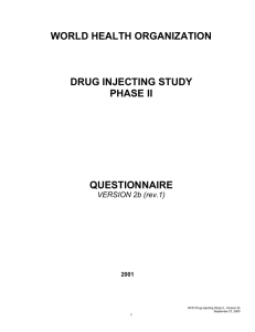 WORLD HEALTH ORGANIZATION  DRUG INJECTING STUDY PHASE II