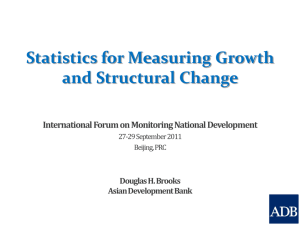 Statistics for Measuring Growth and Structural Change Douglas H. Brooks