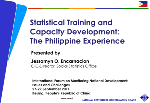 Statistical Training and Capacity Development: The Philippine Experience Presented by