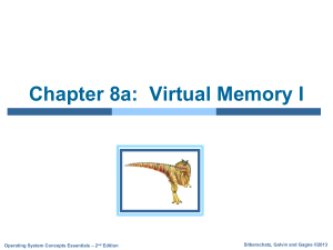 Chapter 8a:  Virtual Memory I Silberschatz, Galvin and Gagne ©2013
