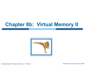 Chapter 8b:  Virtual Memory II Silberschatz, Galvin and Gagne ©2013