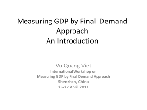 Measuring GDP by Final  Demand Approach An Introduction Vu Quang Viet
