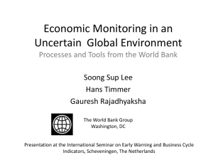Economic Monitoring in an Uncertain  Global Environment Soong Sup Lee