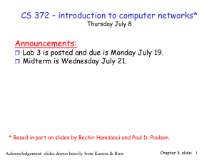 CS 372 – introduction to computer networks* Announcements: