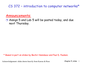 CS 372 – introduction to computer networks* Announcements: next Thursday.