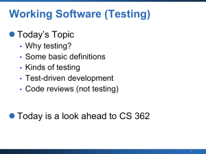 Working Software (Testing)  Today’s Topic