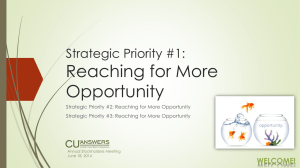 Reaching for More Opportunity Strategic Priority #1: