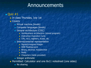 Announcements Quiz #1 In class Thursday, July 1st Covers
