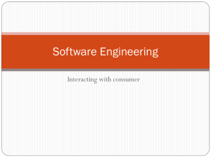 Software Engineering Interacting with consumer