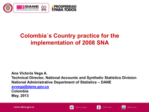 Colombia´s Country practice for the implementation of 2008 SNA