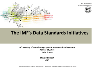 The IMF’s Data Standards Initiatives 10 April 13-15, 2016