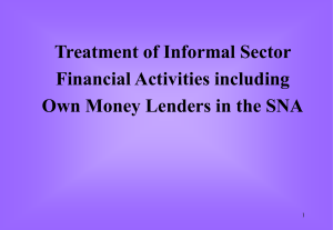 Treatment of Informal Sector Financial Activities including 1