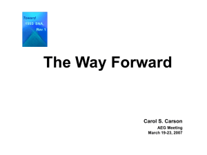 The Way Forward Carol S. Carson AEG Meeting March 19-23, 2007