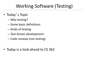 Working Software (Testing) • Today’s Topic