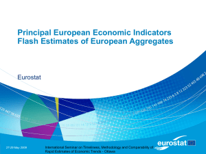 Principal European Economic Indicators Flash Estimates of European Aggregates Eurostat