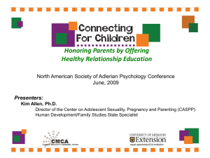 Honoring Parents by Offering Healthy Relationship Education Presenters: