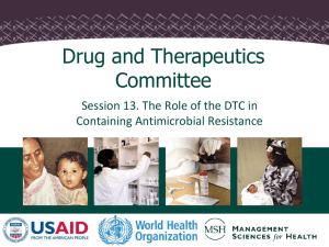 Drug and Therapeutics Committee Session 13. The Role of the DTC in