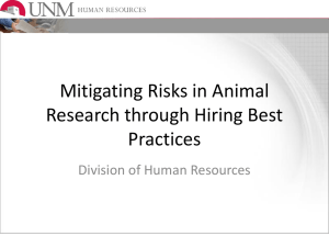 Mitigating Risks in Animal Research through Hiring Best Practices Division of Human Resources