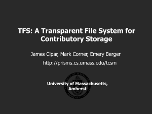 TFS: A Transparent File System for Contributory Storage