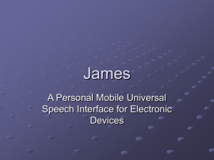 James A Personal Mobile Universal Speech Interface for Electronic Devices