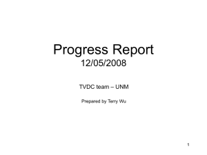 Progress Report 12/05/2008 – UNM TVDC team