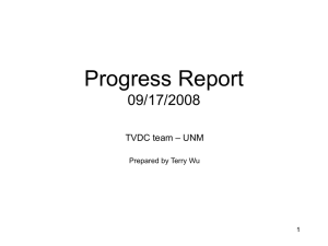 Progress Report 09/17/2008 – UNM TVDC team