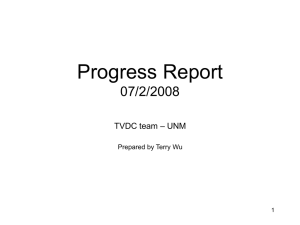 Progress Report 07/2/2008 – UNM TVDC team