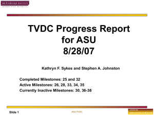 TVDC Progress Report for ASU 8/28/07