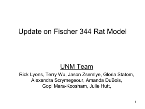 Update on Fischer 344 Rat Model UNM Team