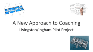 A New Approach to Coaching Livingston/Ingham Pilot Project