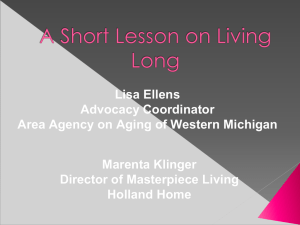Lisa Ellens Advocacy Coordinator Area Agency on Aging of Western Michigan Marenta Klinger