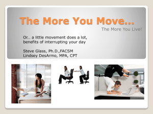 The More You Move… The More You Live!