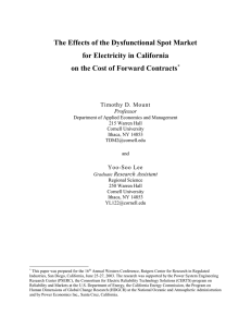 The Effects of the Dysfunctional Spot Market for Electricity in California