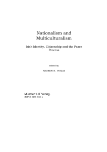 Nationalism and Multiculturalism  Irish Identity, Citizenship and the Peace