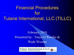 Financial Procedures for Tulane International, LLC (TILLC) February 2010