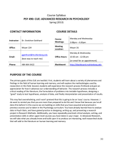 PSY 490: CUE: ADVANCED RESEARCH IN PSYCHOLOGY CONTACT INFORMATION COURSE DETAILS