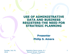 USE OF ADMINISTRATIVE DATA AND BUSINESS REGISTERS-THE NEED FOR STRATEGIC PLANNING