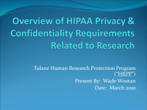 Tulane Human Research Protection Program (“HRPP”) Present By:  Wade Wootan