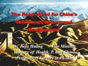 The Road ahead for China’s Healthcare Reform and Development