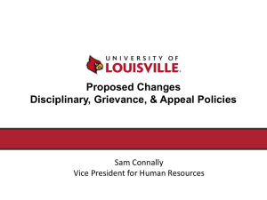 Proposed Changes Disciplinary, Grievance, &amp; Appeal Policies Sam Connally