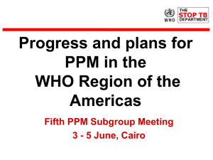Progress and plans for PPM in the WHO Region of the Americas