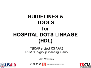 GUIDELINES &amp; TOOLS for HOSPITAL DOTS LINKAGE