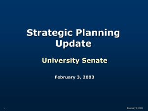 Strategic Planning Update University Senate February 3, 2003