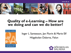 Quality of e-Learning – How are Högskolan Dalarna, Falun