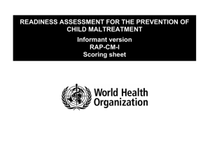 READINESS ASSESSMENT FOR THE PREVENTION OF CHILD MALTREATMENT Informant version RAP-CM-I
