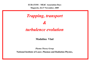 Trapping, transport &amp; turbulence evolution Madalina  Vlad