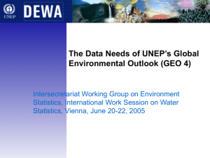 The Data Needs of UNEP’s Global Environmental Outlook (GEO 4)