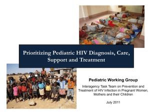 Prioritizing Pediatric HIV Diagnosis, Care, Support and Treatment Pediatric Working Group