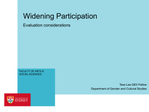 Widening Participation Evaluation considerations Tess Lea QEII Fellow